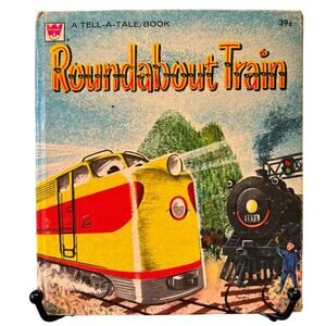 Vintage 1958 Roundabout Train Book by Betty Ren Wright, Tell-A-Tale, Whitman, HC